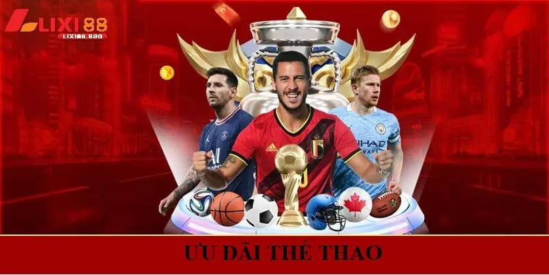 Thể thao Lixi88 - id Ưu đãi thể thao cực khủng – Khởi đầu vững vàng, thắng lợi dễ dàng