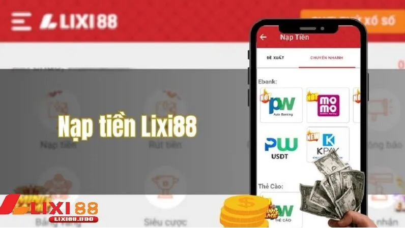 Nạp tiền lixi88 - id Vì sao cần hiểu rõ cách Nạp tiền lixi88?
